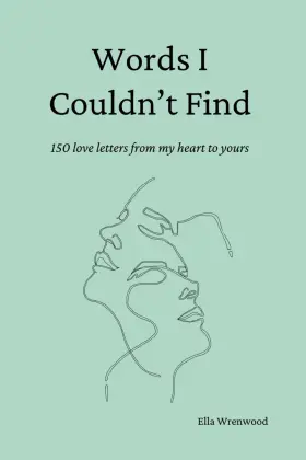Briggs & Stratton 705353024658 Words I Couldnftt Find 150 Love Letters From My Heart To Yours
