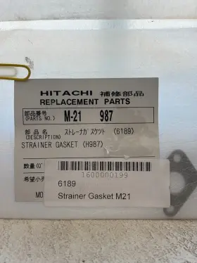 6189 Hitachi Replacement Parts Strainer Gasket For M-21 987 Part Number