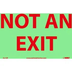Gl15p Nmc Glo-brite Not An Exit Sign - Vinyl Accuform Manufacturing 887481052908