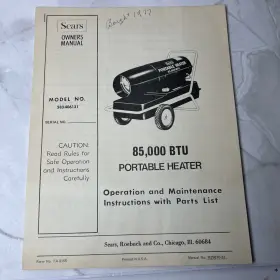583.406131 Sears 85 000 Btu Portable Heater Model 583 .406131 Owners Manual And Parts List F
