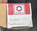 Delco Thermostat 12555290, 131-100 (nos) New. Price: $25.00.
