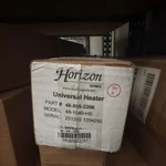 Horizon Universal Heater Model 48-1540-HS Mpn 46-555-2206 Serial 251203 1204292 New. Price: $149.00.