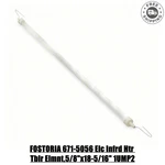 Fostoria 671-5056 Elc Infrd Htr Tblr ELMNT,5/8"X18-5/16" 1UMP2 New. Price: $167.13.
